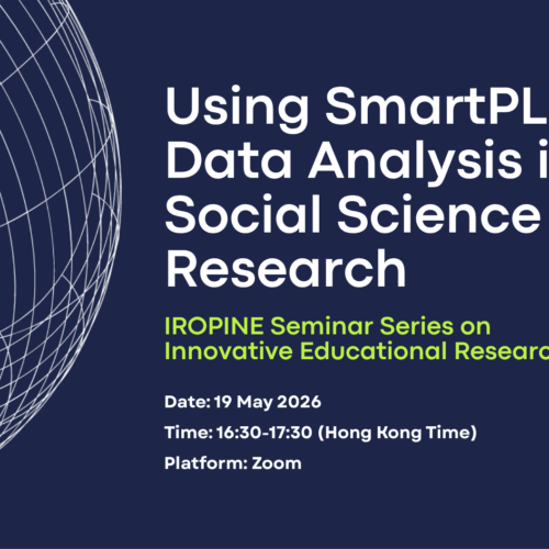IROPINE Seminar Series on Innovative Educational Research